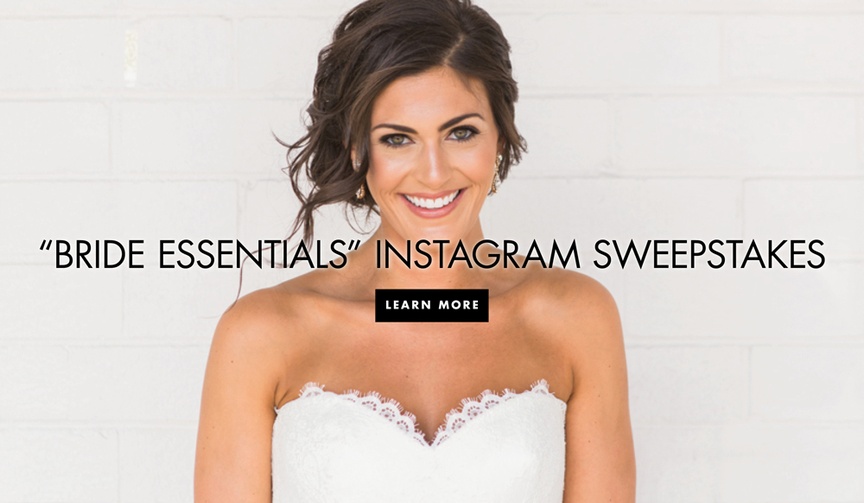 "Bride Essentials" Sweepstakes
Article: "Bride Essentials" Sweepstakes on @InsideWeddings
Photography: Vue Photography
Read More:
http://www.insideweddings.com/news/beauty/bride-essentials-sweepstakes-on-insideweddings/3929/ Bride Essentials sweepstakes instagram contest for Inside Weddings magazine @InsideWeddings
