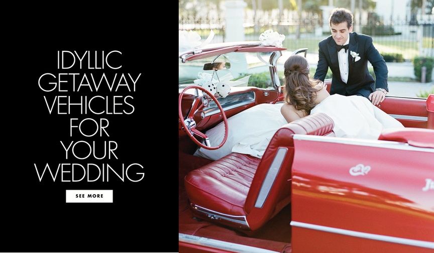 Getaway Vehicles for Your Wedding
Article: 7 Inspiring Getaway Vehicles for the End of Your Wedding
Photography: Kat Braman Photography
Read More:
http://www.insideweddings.com/news/planning-design/7-inspiring-getaway-vehicles-for-the-end-of-your-wedding/3807/ Idyllic getaway vehicles for your wedding day