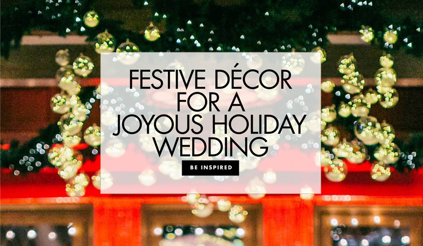 festive decor for a joyous holiday wedding holiday theme party