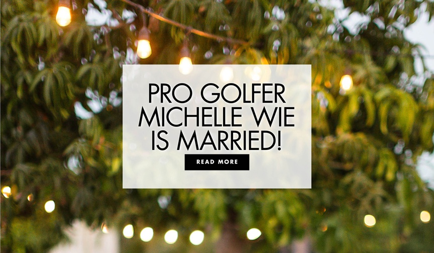 Michelle Wie %26 Johnnie West are Married!
Article: Michelle Wie %26 Johnnie West Are Married!
Photography: Julieta Amezcua
Read More:
http://www.insideweddings.com/news/celebrity-style/michelle-wie-johnnie-west-are-married/4876/ professional golfer golf champion michelle wie is married to johnnie west
