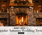 Mindy Weiss Fall Wedding Tips
