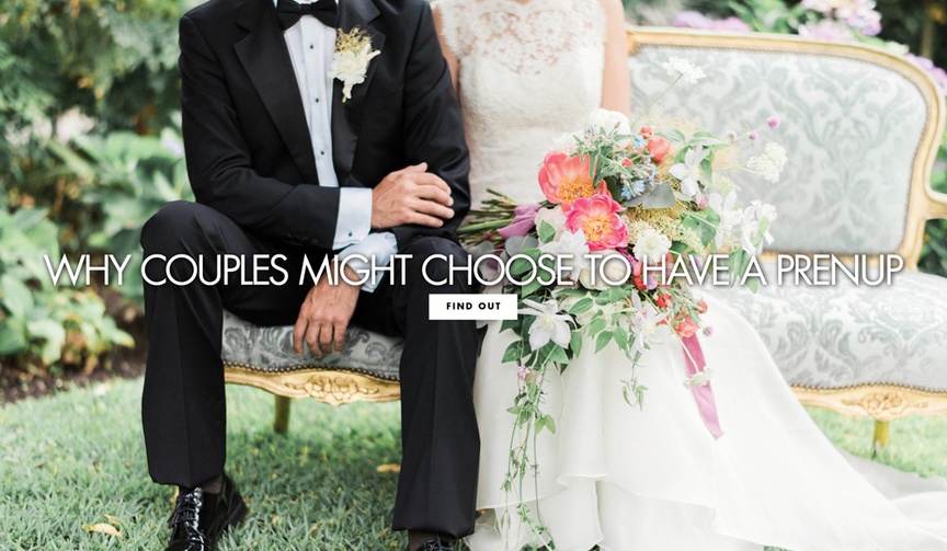 Should You Consider a Prenup?
Article: Should You Consider a Prenup?
Photography: Honey Honey Photography
Read More:
http://www.insideweddings.com/news/planning-design/should-you-consider-a-prenup/3955/ Should you consider a prenuptial agreement? Why couples might choose to have a prenup