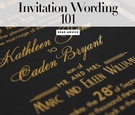 Invitation Wording 101