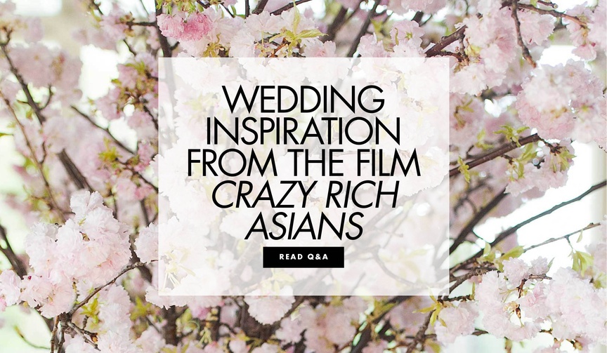 Crazy Rich Asians Wedding Inspiration
Article: A Behind-the-Scenes Look at the Wedding in 'Crazy Rich Asians'
Photography: Images by Berit, Inc.
Read More:
http://www.insideweddings.com/news/celebrity-style/a-behind-the-scenes-look-at-the-wedding-in-crazy-rich-asians/4505/ Wedding inspiration from the film crazy rich asians photos from the movie watch trailer