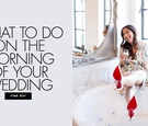 Wedding Morning Tips