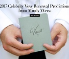 Mindy Weiss Predictions for Celebrity Vow Renewals