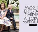 How to Keep Kids Entertained at a Formal Wedding
Article: How to Keep Kids Entertained at a Formal Wedding
Photography: Laurie Bailey Photography
Read More:
http://www.insideweddings.com/news/planning-design/how-to-keep-kids-entertained-at-a-formal-wedding/4511/ wedding entertainment ideas for kids at formal black-tie weddings