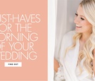 What You Need the Morning of Your Wedding
Article: What You Need the Morning of Your Wedding
Photography: Valorie Darling Photography
Read More:
http://www.insideweddings.com/news/planning-design/what-you-need-the-morning-of-your-wedding/4733/ Must haves for the morning of your wedding what you need to have while getting ready