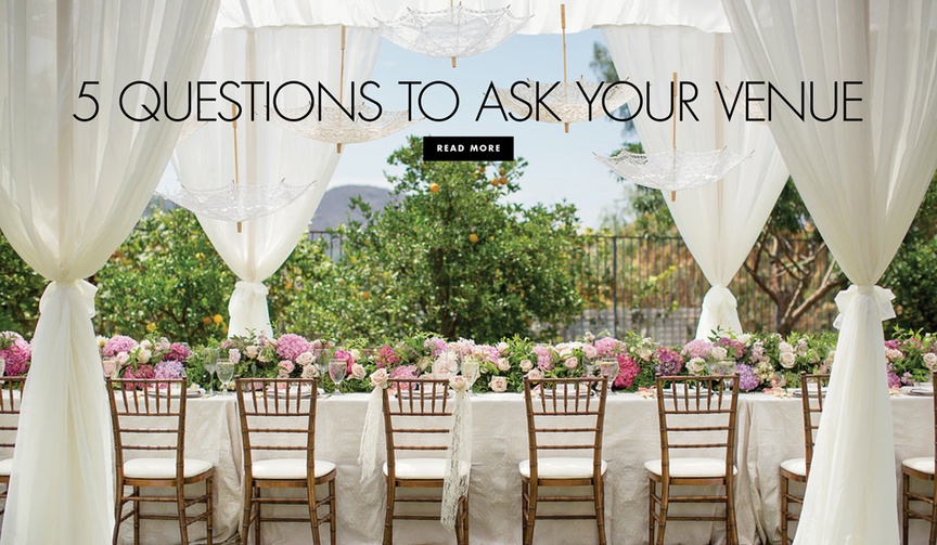What to Ask Your Venue
Article: 5 Things You Need to Ask Your Wedding Venue
Photography: Brett Hickman Photographers
Read More:
http://www.insideweddings.com/news/planning-design/5-things-you-need-to-ask-your-wedding-venue/3859/ What to ask your wedding venue before the ceremony and reception