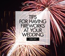 Fireworks at Your Wedding