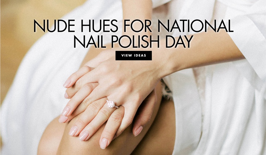 Nude Nail Polish Colors
Article: 15 Nude Nail Polish Shades for Your Wedding
Photography: Maitha Lunde
Read More:
http://www.insideweddings.com/news/beauty/15-nude-nail-polish-shades-for-your-wedding/4049/ nude hues for national nail polish day nude manicure ideas for brides wedding day nails