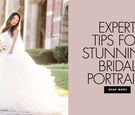Tips for Your Bridal Portraits