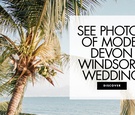 Victoria's Secret Model Devon Windsor is Married!
Article: Victoria's Secret Model Devon Windsor Is Married!
Photography: Carrie King Photography
Read More:
http://www.insideweddings.com/news/celebrity-style/victorias-secret-model-devon-windsor-is-married/4961/ See photos of model devon windsor wedding to johnny dex barbara in st barths