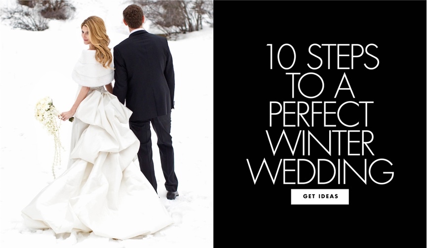 ten steps to a perfect winter wedding wintry wedding ideas
