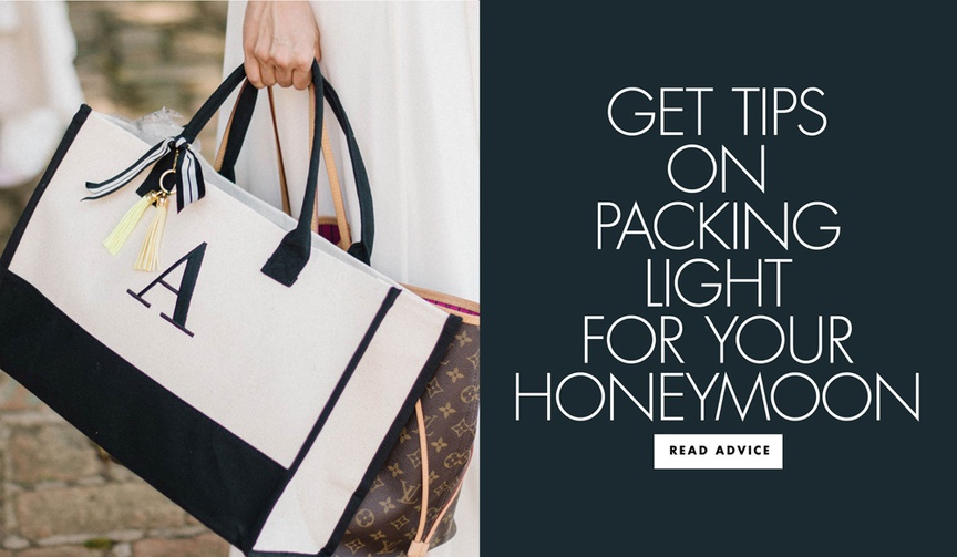 How to Pack Light for Your Honeymoon
Article: How to Pack Light for Your Honeymoon
Photography: Carrie King Photography
Read More:
http://www.insideweddings.com/news/travel-honeymoon/how-to-pack-light-for-your-honeymoon/4918/ monogrammed tote with "A" and louis vuitton tote carried by woman in white dress