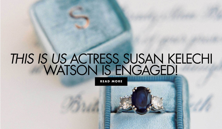 this is us actress susan kelechi watson is engaged to jaime lincoln smith