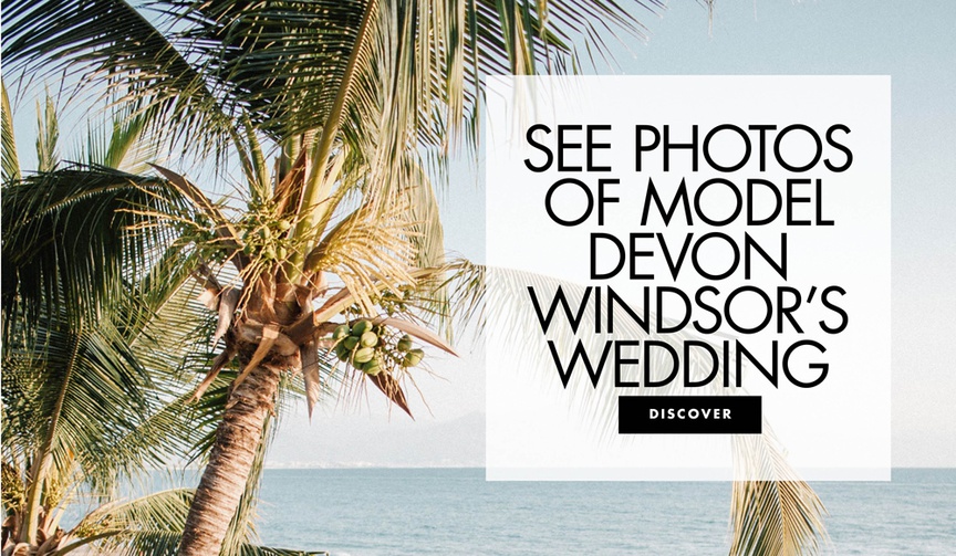 Victoria's Secret Model Devon Windsor is Married!
Article: Victoria's Secret Model Devon Windsor Is Married!
Photography: Carrie King Photography
Read More:
http://www.insideweddings.com/news/celebrity-style/victorias-secret-model-devon-windsor-is-married/4961/ See photos of model devon windsor wedding to johnny dex barbara in st barths