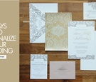 Ways to Personalize Your Wedding