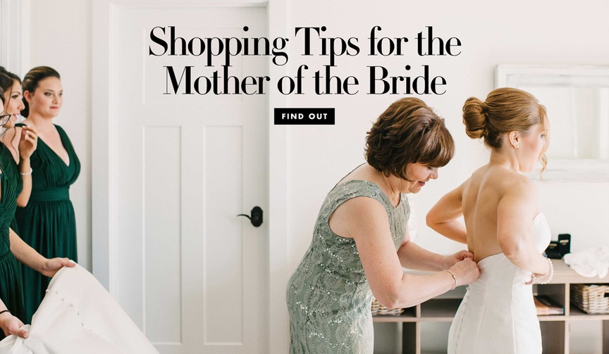 How to Find the Perfect Mother-of-the-Bride Dress
Article: How to Find the Perfect Mother-of-the-Bride Dress
Photography: Briana Moore Photography
Read More:
http://www.insideweddings.com/news/fashion/how-to-find-the-perfect-mother-of-the-bride-dress/3440/ Shopping tips for the mother of the bride