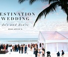 Destination Wedding Advice