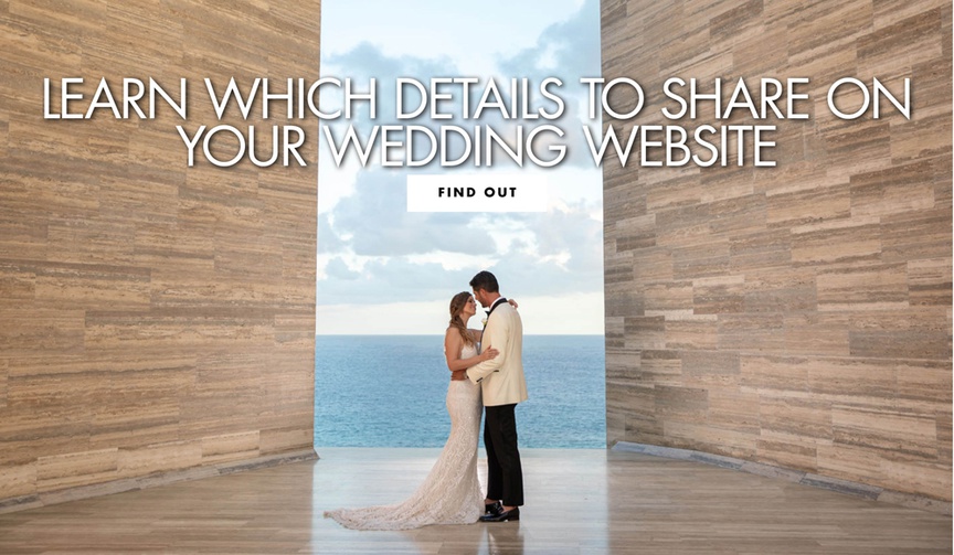 learn which details to share on your wedding website what information to put on your wedding site
