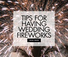 Fireworks at Your Wedding