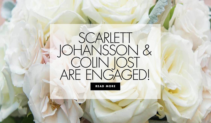 Scarlett Johansson %26 SNL's Colin Jost are Engaged!
Article: Scarlett Johansson %26 SNL's Colin Jost Are Engaged!
Photography: Carasco Photography
Read More:
http://www.insideweddings.com/news/celebrity-style/scarlett-johansson-snls-colin-jost-are-engaged/4803/ Scarlett Johansson and SNL comedian Colin Jost are engaged