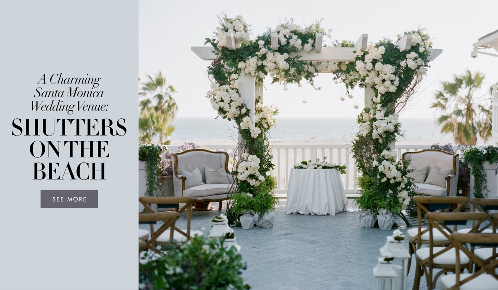 California Wedding Venue Shutters On The Beach In Santa Monica