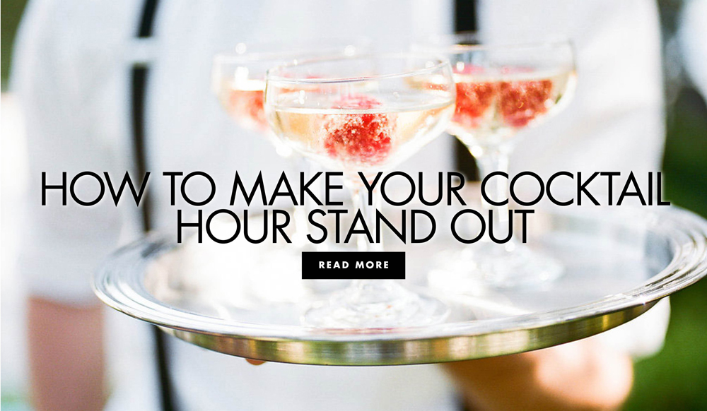 How to Make Your Cocktail Hour Stand Out Inside Weddings